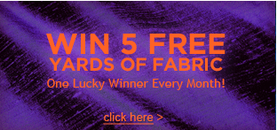 Win 5 Free Yares Of Fabric, One Luck Winner Every Month!