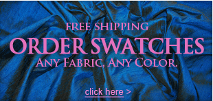 Free Shipping, Order Swatches, Any Fabric, Any Color.